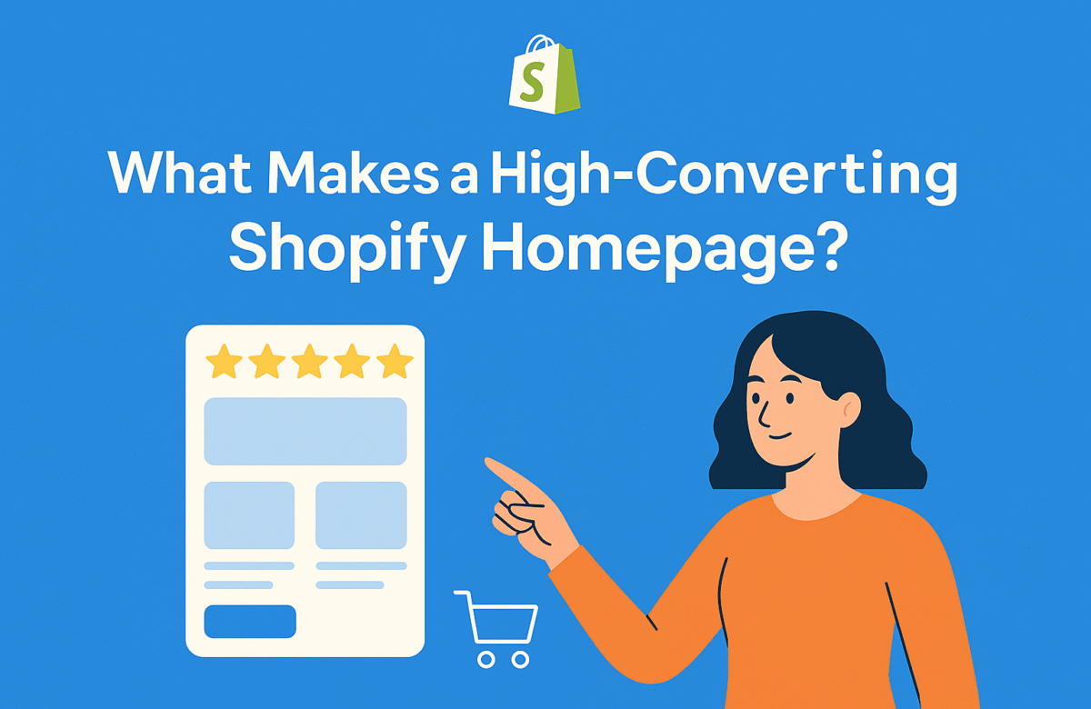 What Makes a High-Converting Shopify Homepage?